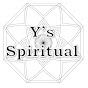 Y's spiritual