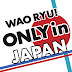 logo WAO RYU!ONLY in JAPAN