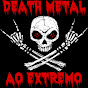 Death Metal Ao Extremo