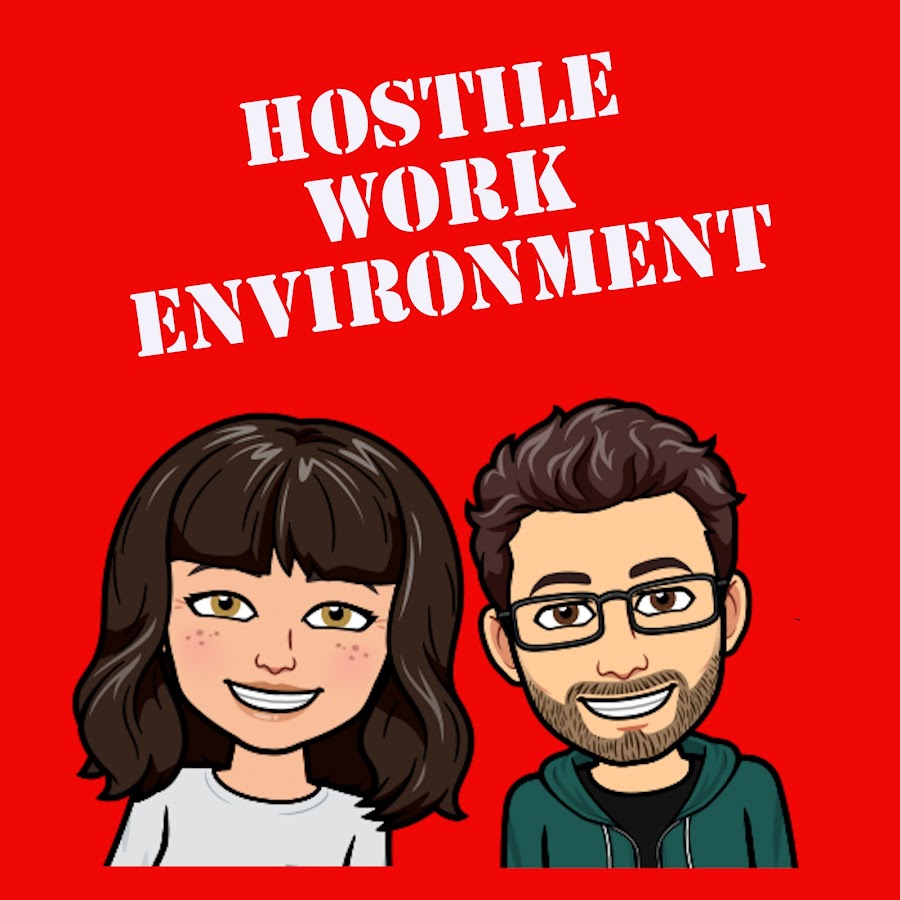 Hostile Work Environment Podcast