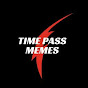 Time Pass Memes