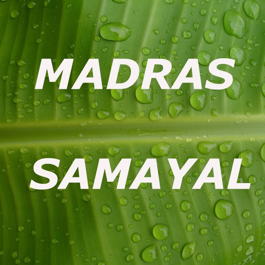 Madras Samayal @MadrasSamayal