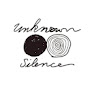 Unknown Silence