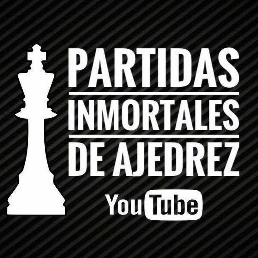 Partidas Inmortales de Ajedrez