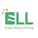 ELL エル Enjoy Lifelong Learning