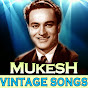Mukesh Vintage Songs