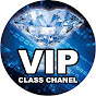 VIP Class Chanel