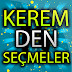 Kerem'den Seçmeler