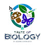 Taste of Biology