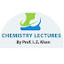 Chemistry Lectures By Prof. I. Z. Khan