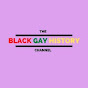 The Black Gay History Channel