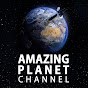 Amazing Planet Channel