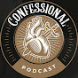 Confessional Podcast