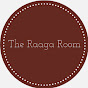 The Raaga Room