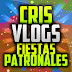 CrisVlogs FiestasPatronalesIxtapaluca