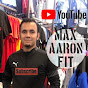 MAX AARON FIT