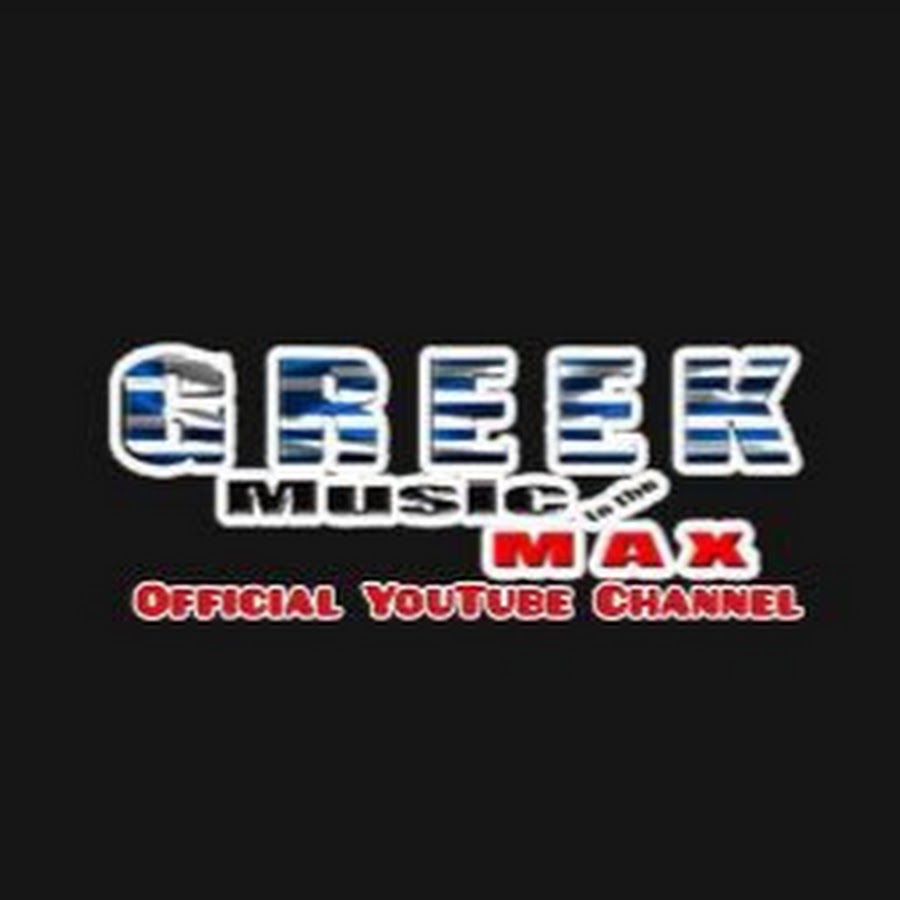 Greek Music to the Max @GreekMusictotheMax