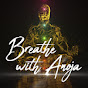 Breathe with Anoja