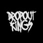 Dropout Kings