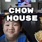 Chow House