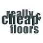 Really Cheap Floors Podcast Clips