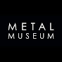 Metal Museum