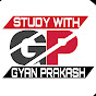 Study with Gyan Prakash