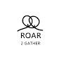 Roar2gather