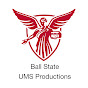 Ball State UMS Production