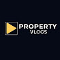 Property Vlogs