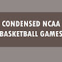 Condensed NCAA Basketball Games