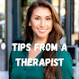 Tips from a Therapist