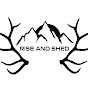 RISE AND SHED