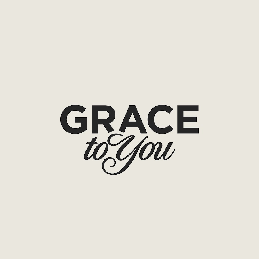 Grace to You @gracetoyou