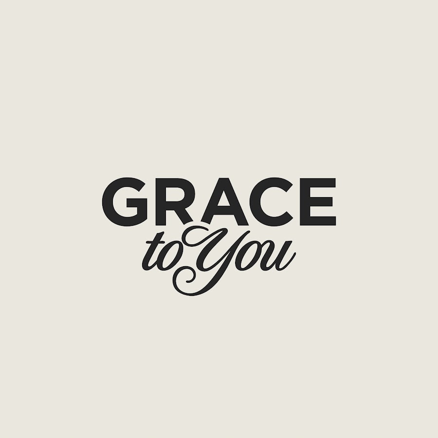 Grace to You