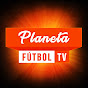 Planeta FútbolTV