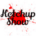 KetchupShow