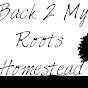 Back2myroots Homestead