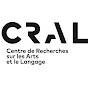 CRAL - Centre de Recherches sur les arts et le langage