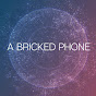 A Bricked Phone