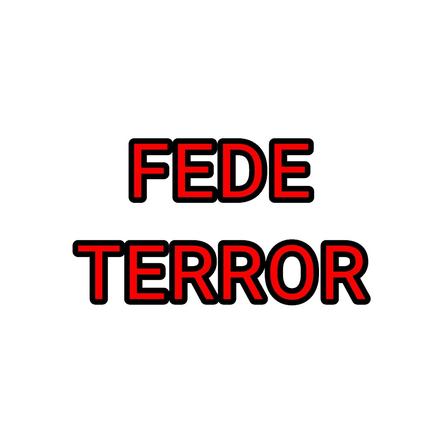 Fede Terror - YouTube Fede Terror