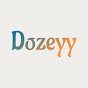 Dozeyy