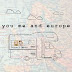 you me and europe