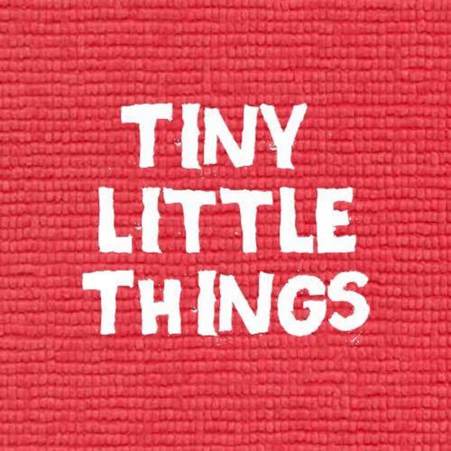 Tiny Things 