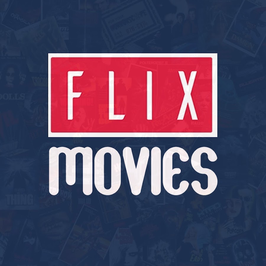 Flix Movies - YouTube