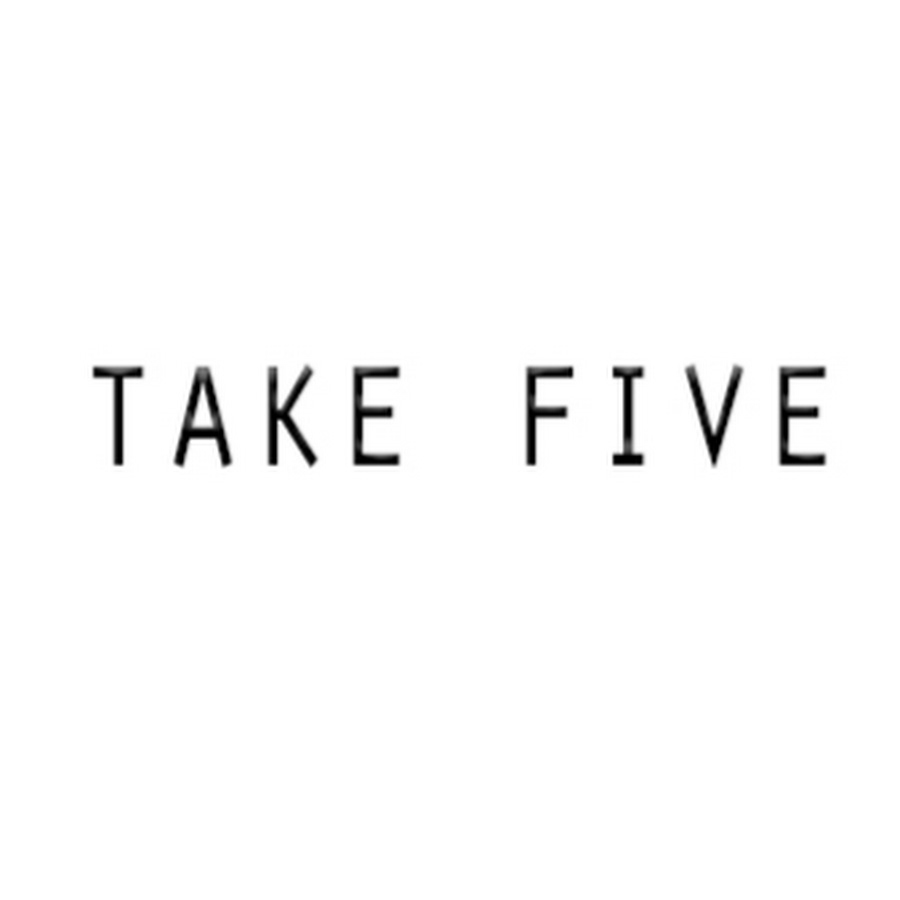 Take 5