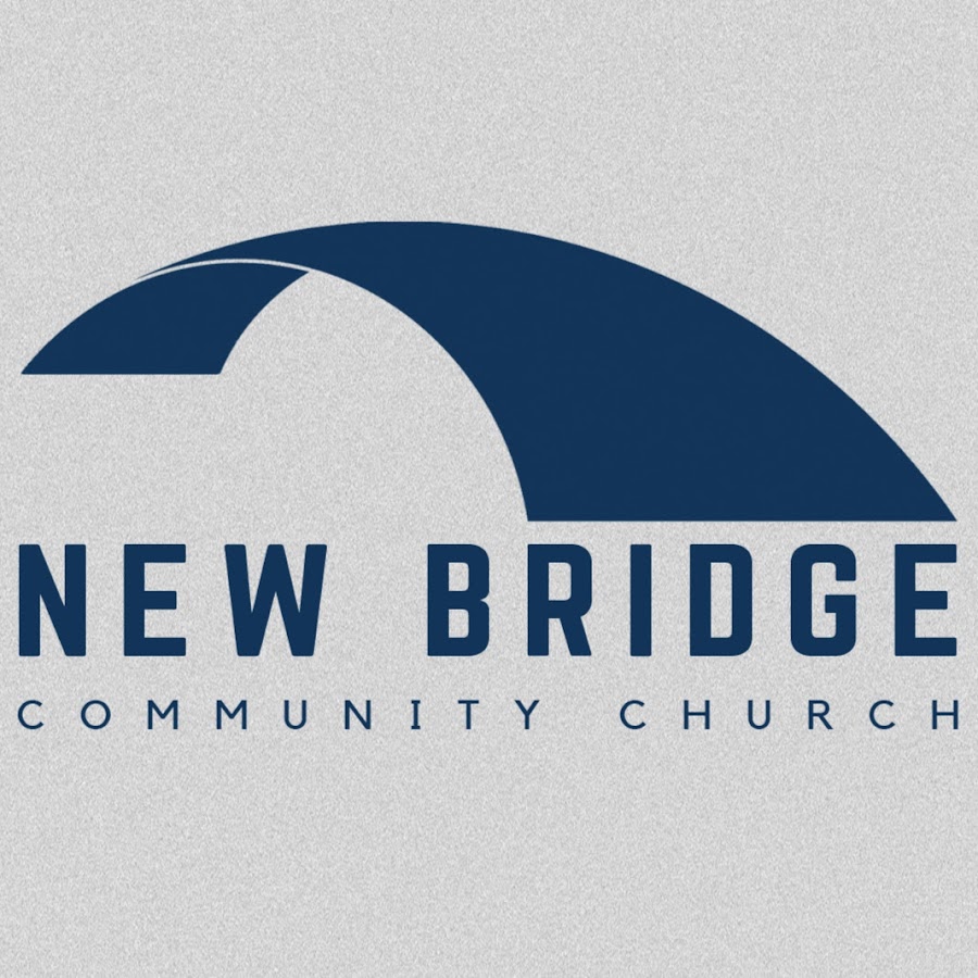 New Bridge Community Church - YouTube