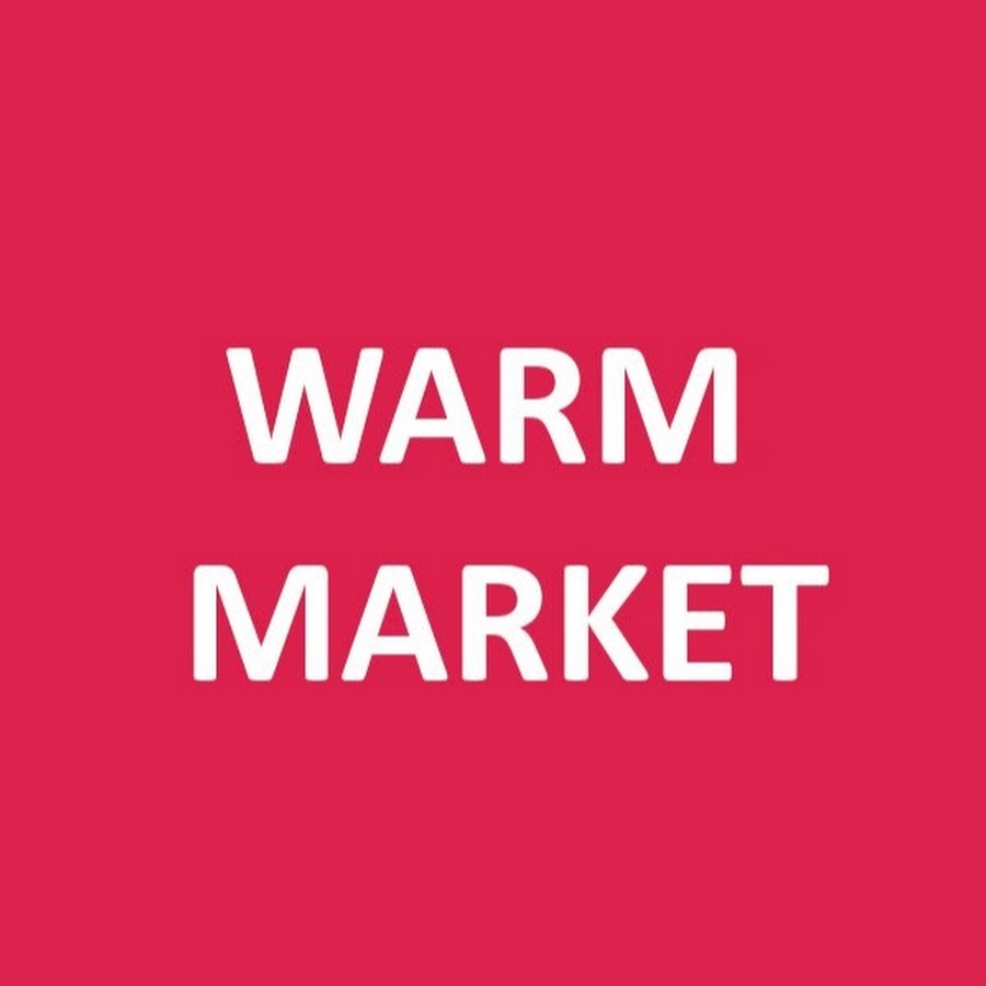 Warmer market. Warm Market. Варм.