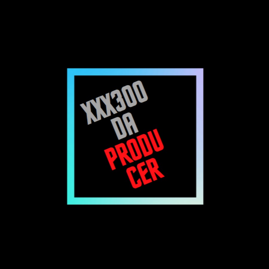 XXX300 Da Producer - YouTube