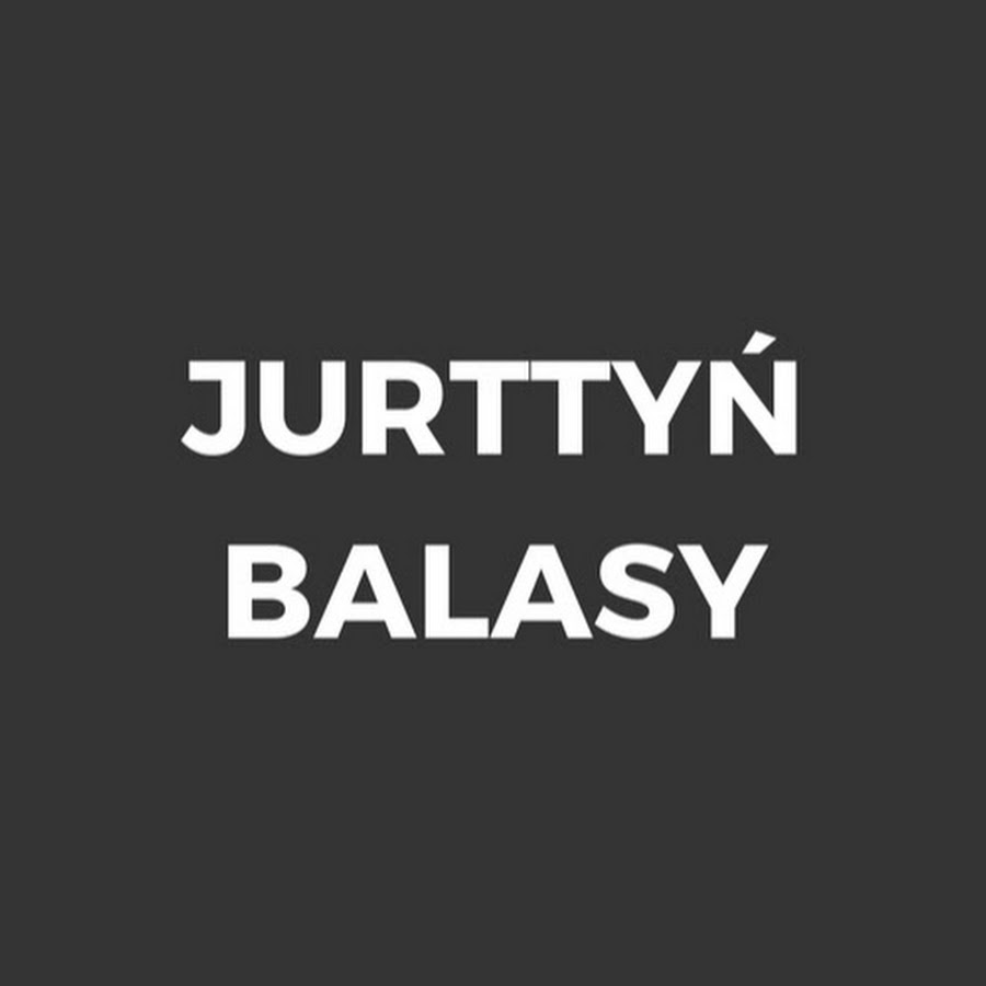 JURTTYŃ BALASY - YouTube